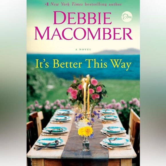 “It’s Better This Way” by Debbie Macomber - Picture 1 of 6